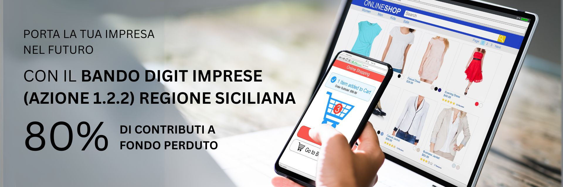 Bando Digit Imprese Regione Siciliana - 80% a fondo perduto per e-commerce e software gestionali 
